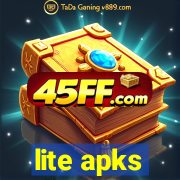 lite apks